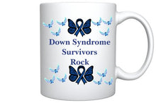 Load image into Gallery viewer, Down Syndrome Survivors Rock
